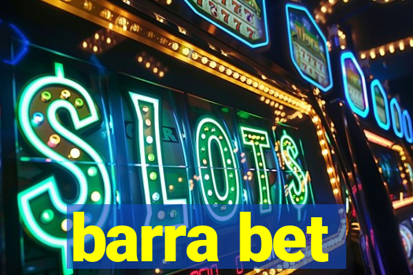 barra bet