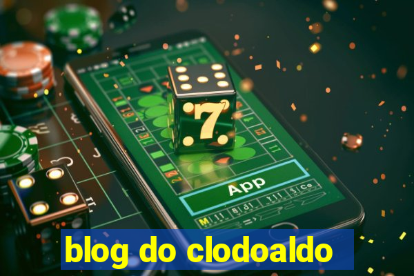 blog do clodoaldo