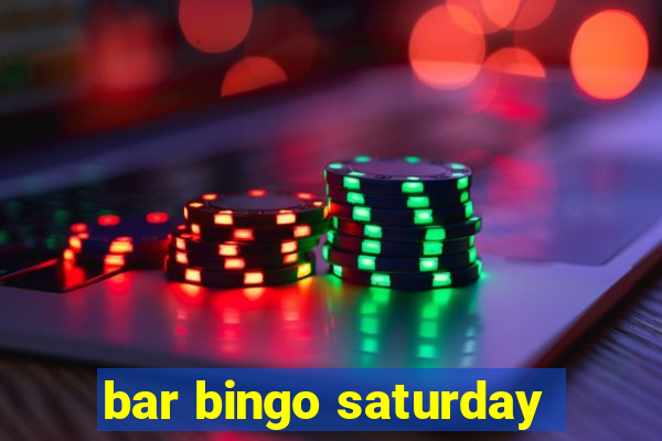 bar bingo saturday