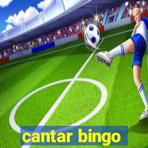 cantar bingo