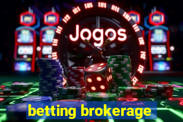 betting brokerage