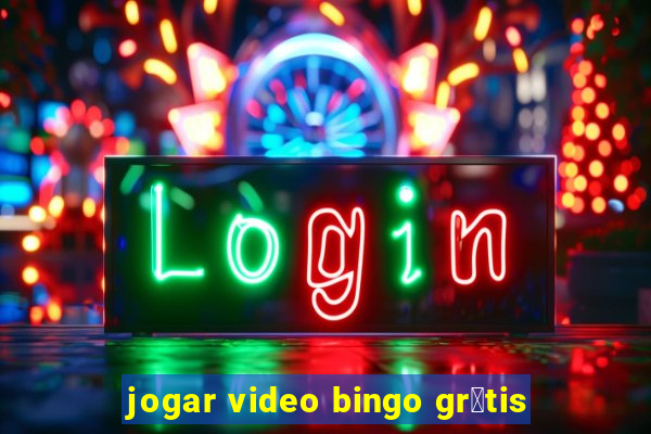 jogar video bingo gr谩tis