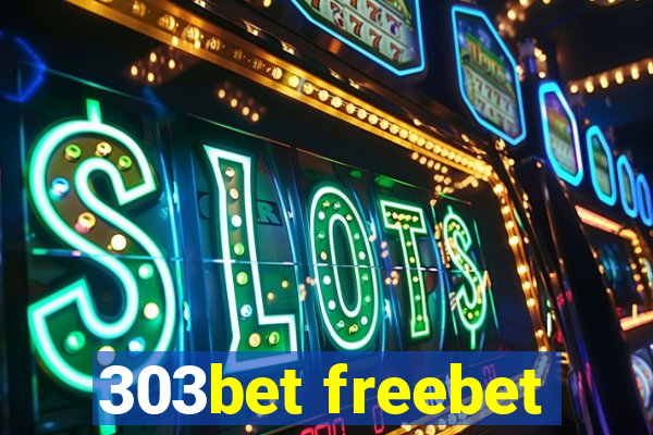 303bet freebet