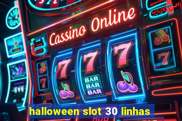 halloween slot 30 linhas