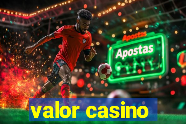 valor casino