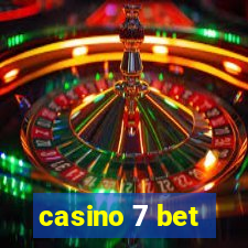 casino 7 bet