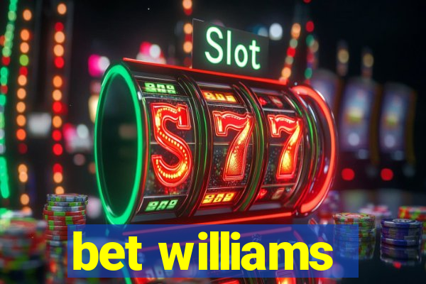 bet williams