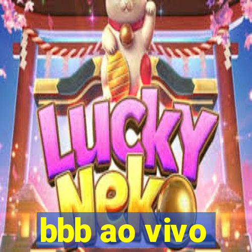 bbb ao vivo