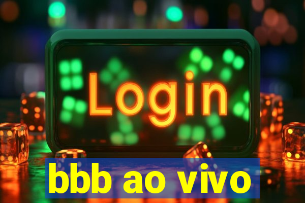 bbb ao vivo