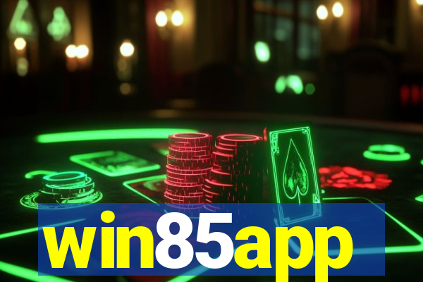 win85app