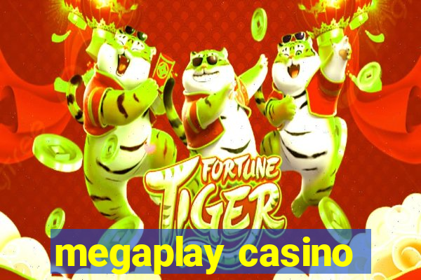 megaplay casino