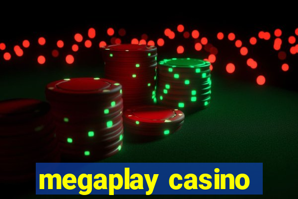 megaplay casino