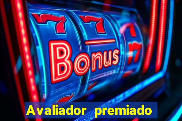 Avaliador premiado reclame aqui