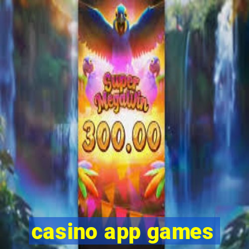 casino app games