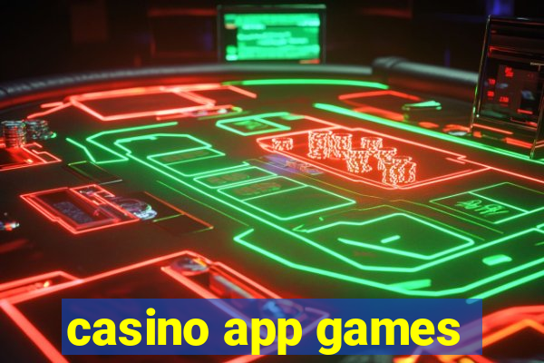 casino app games