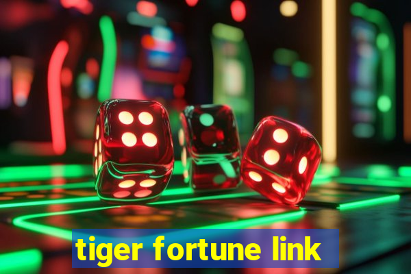 tiger fortune link