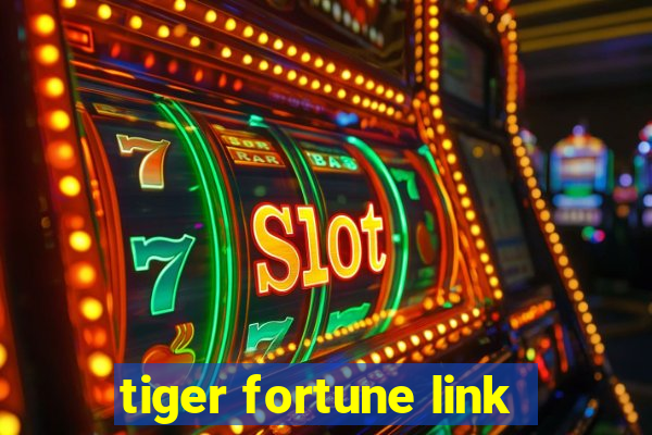 tiger fortune link