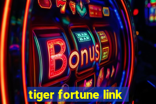 tiger fortune link