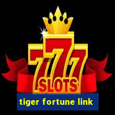 tiger fortune link