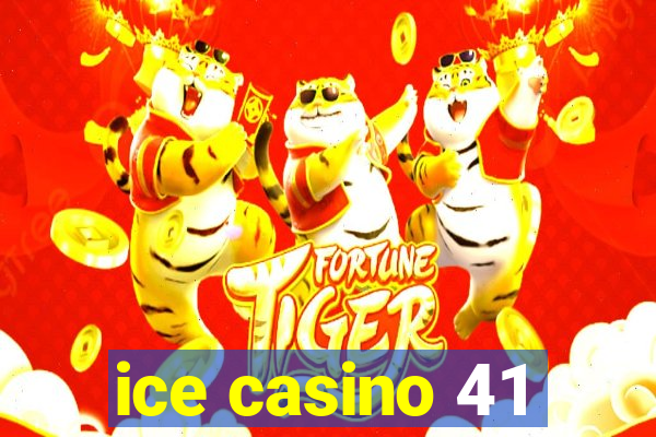 ice casino 41