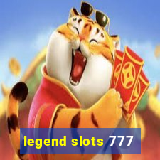 legend slots 777