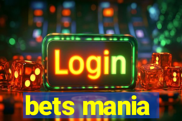 bets mania