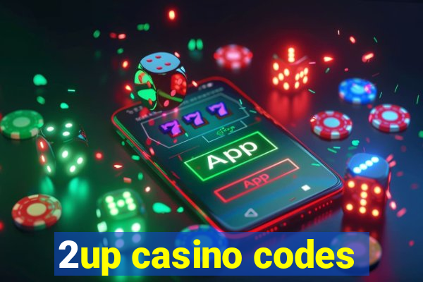 2up casino codes