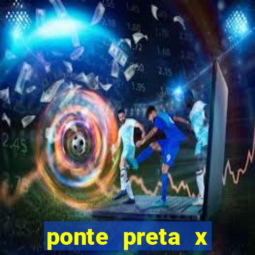 ponte preta x novorizontino palpites