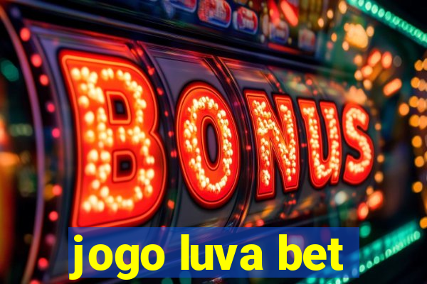 jogo luva bet