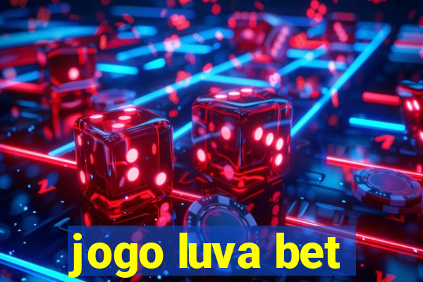 jogo luva bet