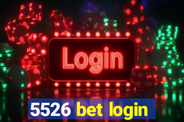 5526 bet login