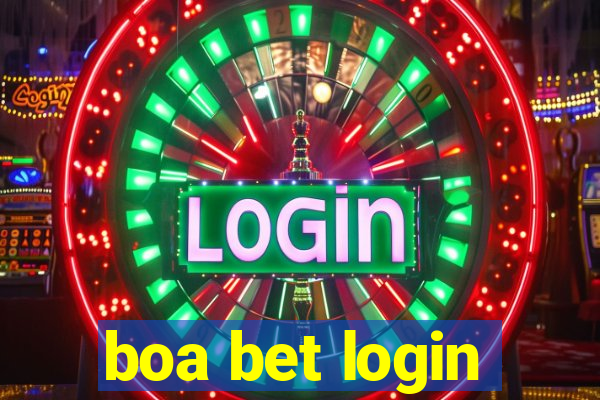 boa bet login