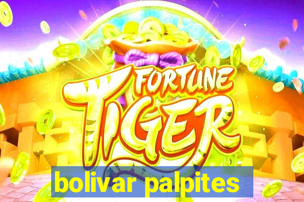 bolivar palpites