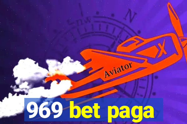 969 bet paga