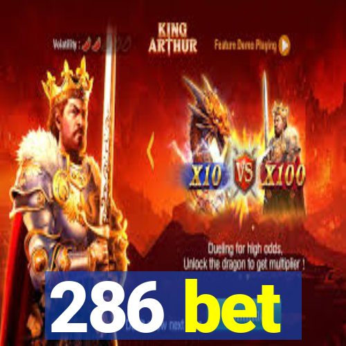 286 bet