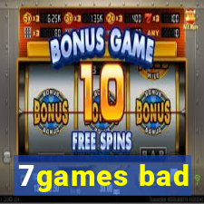 7games bad