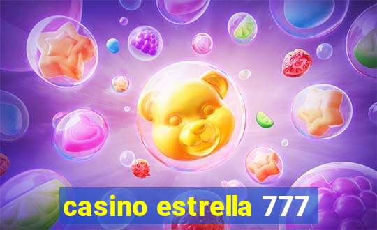 casino estrella 777