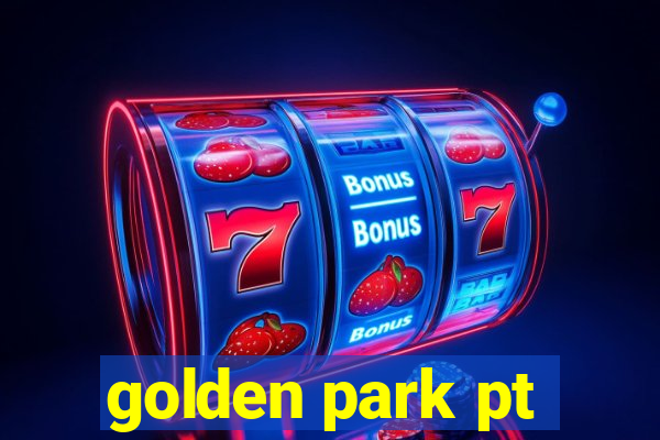 golden park pt