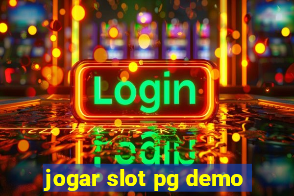 jogar slot pg demo