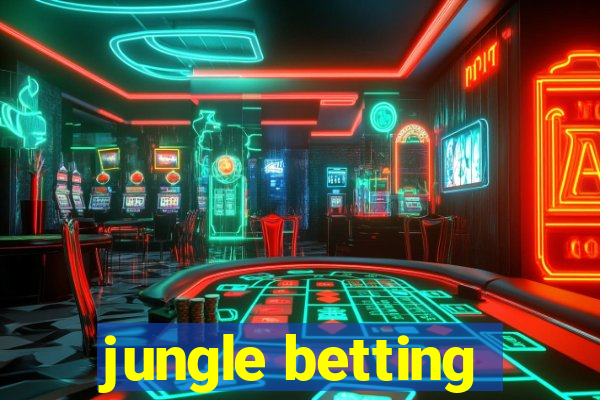 jungle betting