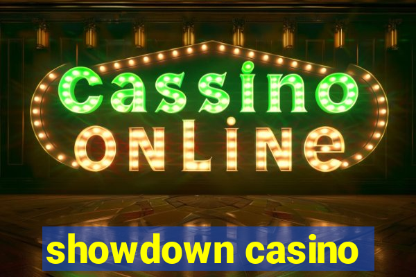 showdown casino