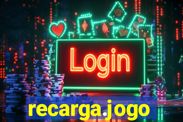 recarga.jogo