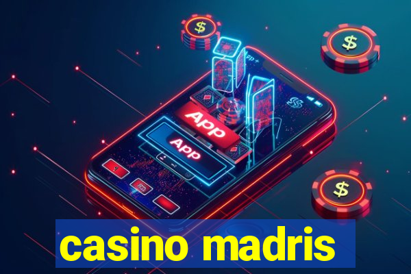 casino madris