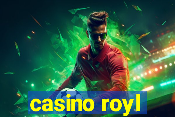 casino royl