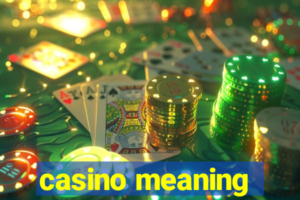 casino meaning