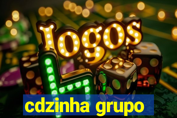 cdzinha grupo