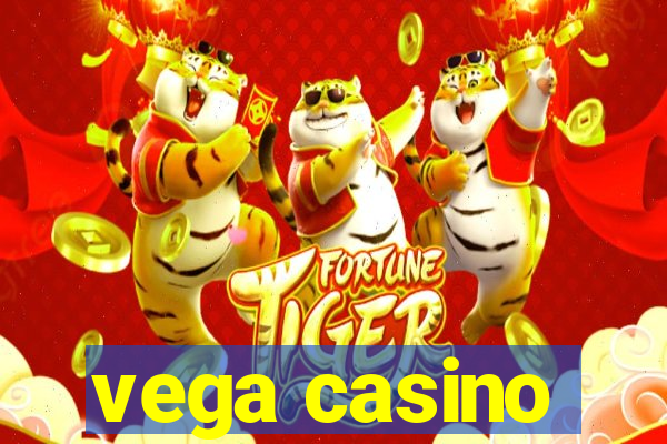 vega casino