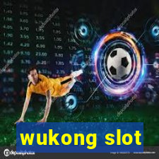 wukong slot