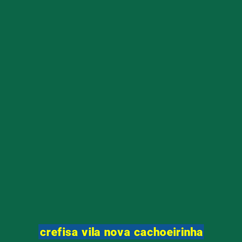 crefisa vila nova cachoeirinha