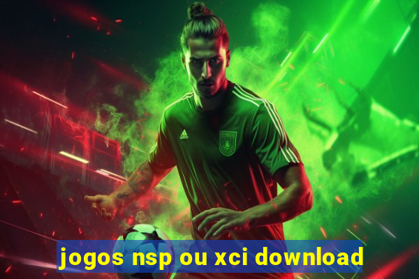 jogos nsp ou xci download